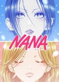 Нана 1 сезон (2006)