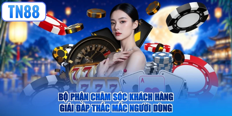 Bộ phận chăm sóc khách hàng giải đáp thắc mắc người dùng