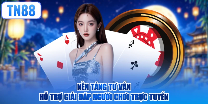 Nền tảng tư vấn hỗ trợ giải đáp người chơi trực tuyến