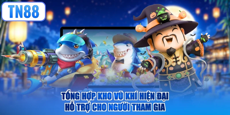 Tổng hợp kho vũ khí hiện đại hỗ trợ cho người tham gia